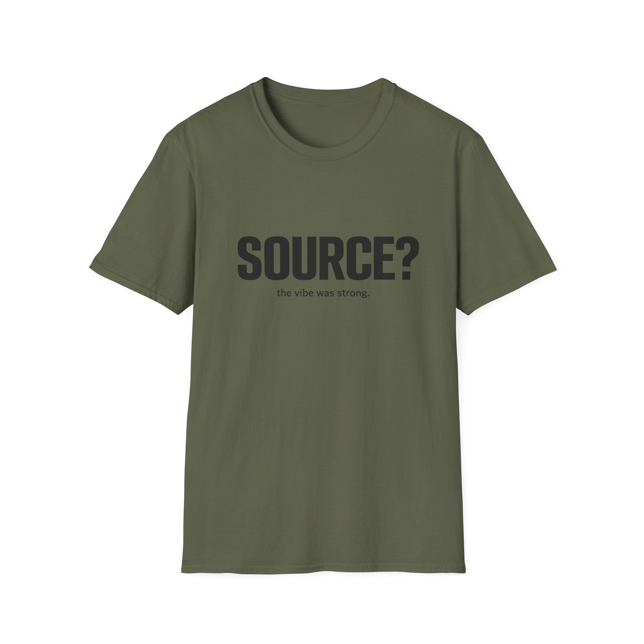 SOURCE? T-Shirt — "the vibe was strong" Minimalist Graphic Tee