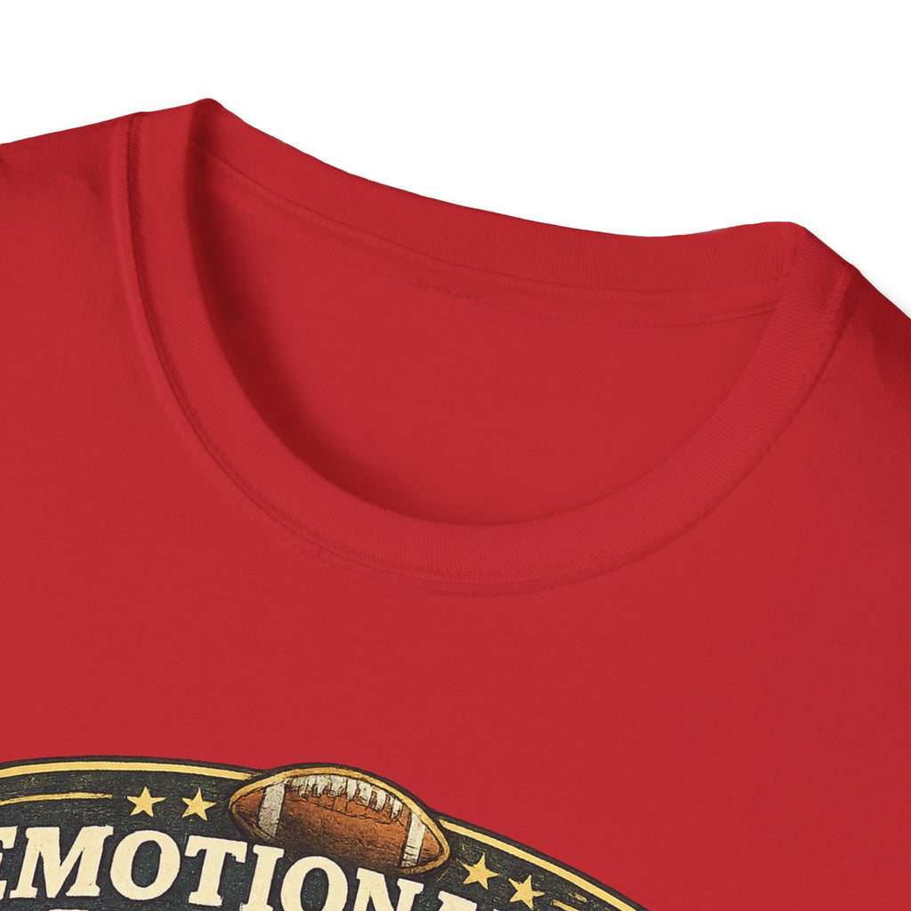 Emotionally Available Until Football Starts T-Shirt — Funny Football Fan Tee