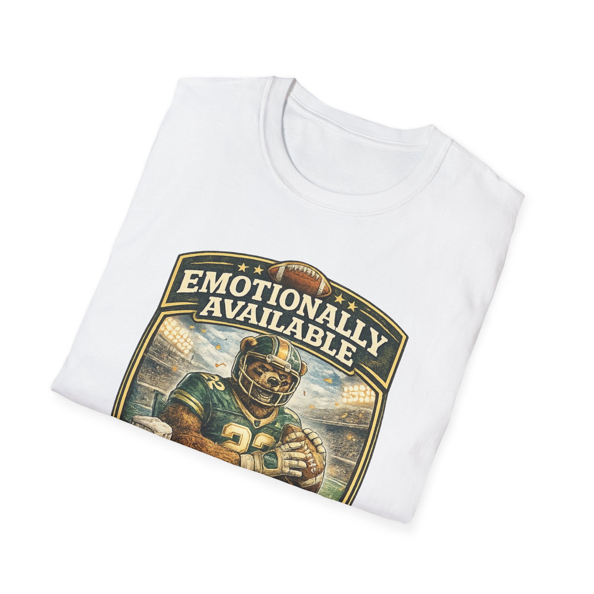 Emotionally Available Until Football Starts T-Shirt — Funny Football Fan Tee