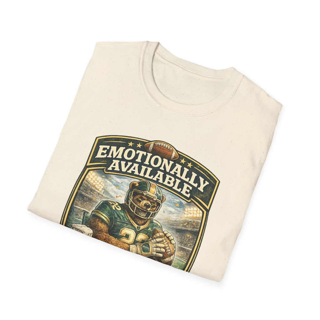 Emotionally Available Until Football Starts T-Shirt — Funny Football Fan Tee
