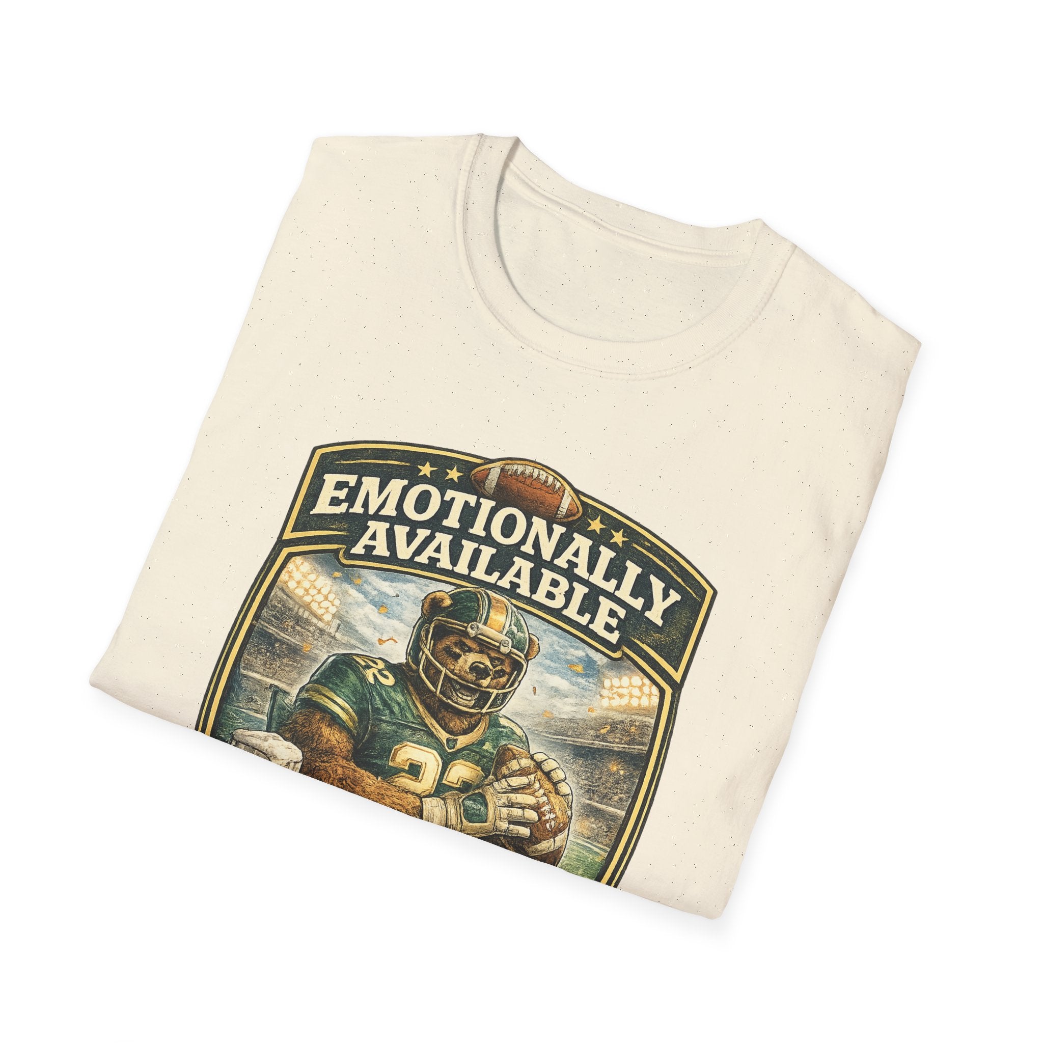 Emotionally Available Until Football Starts T-Shirt — Funny Football Fan Tee
